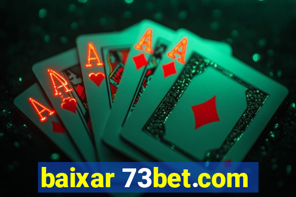 baixar 73bet.com